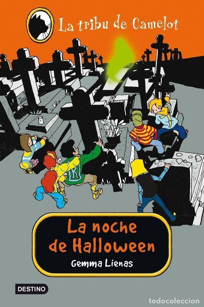 Livres: TRIBU DE CAMELOT 12 LA NOCHE DE HALLOWEEN - LIENAS, GEMMA