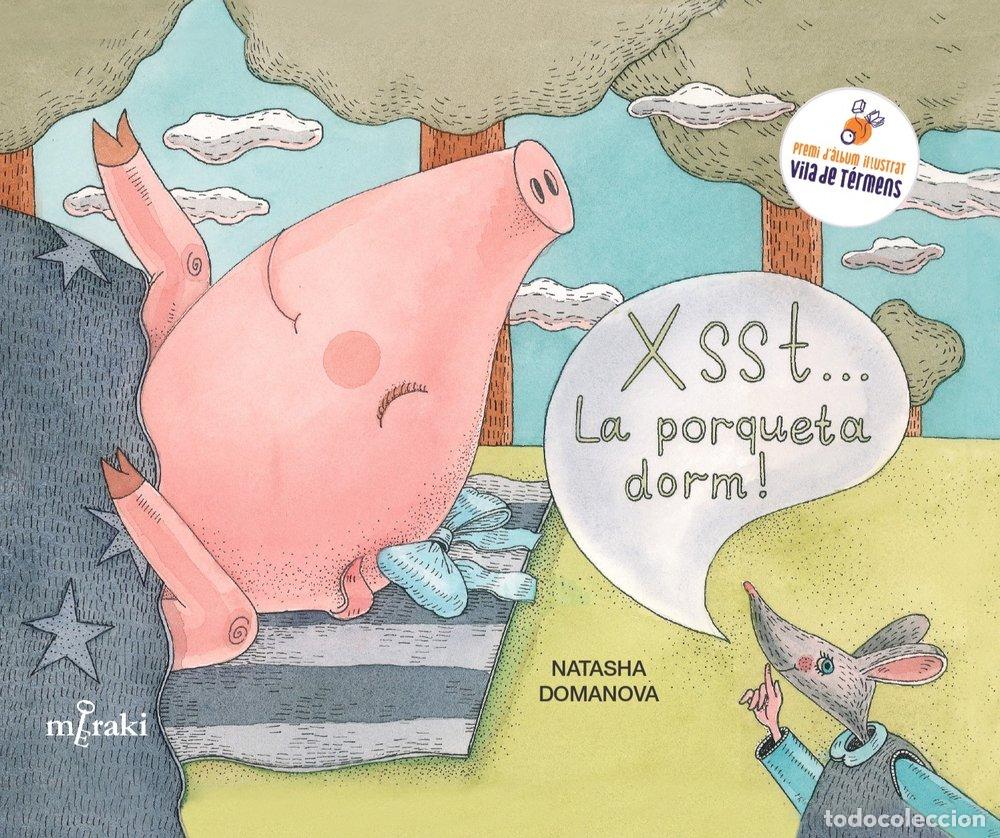 Libros: XSST LA PORQUETA DORM - DOMANOVA, NATASHA