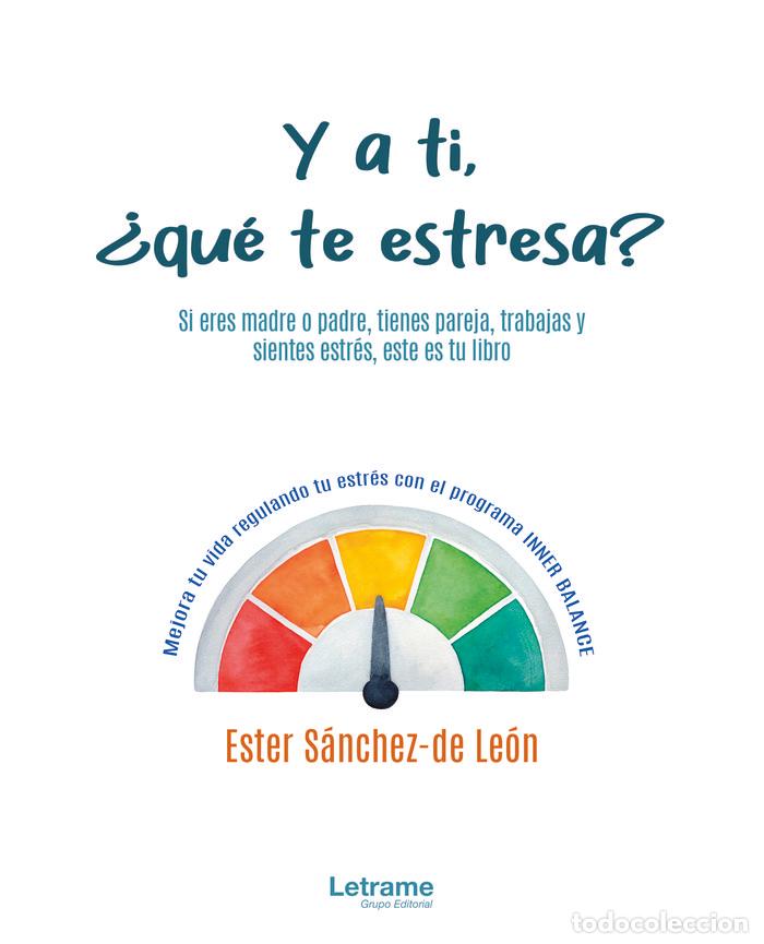 B&uuml;cher: Y A TI QUE TE ESTRESA - SANCHEZ DE LEON, ESTER