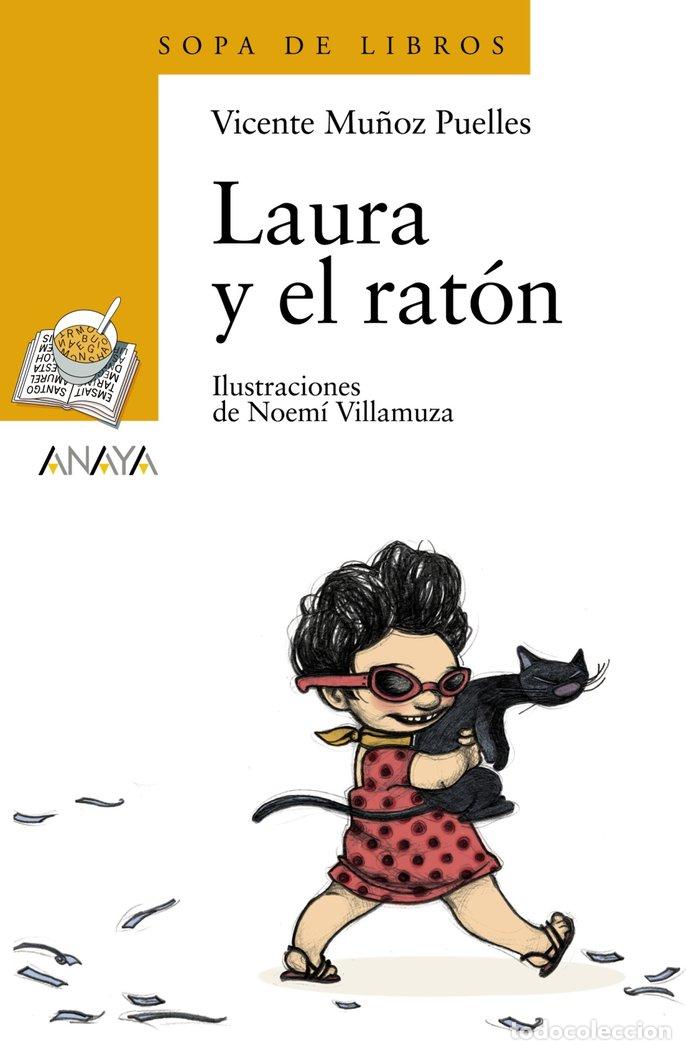B&uuml;cher: LAURA Y EL RATON - MU&Ntilde;OZ PUELLES, V.