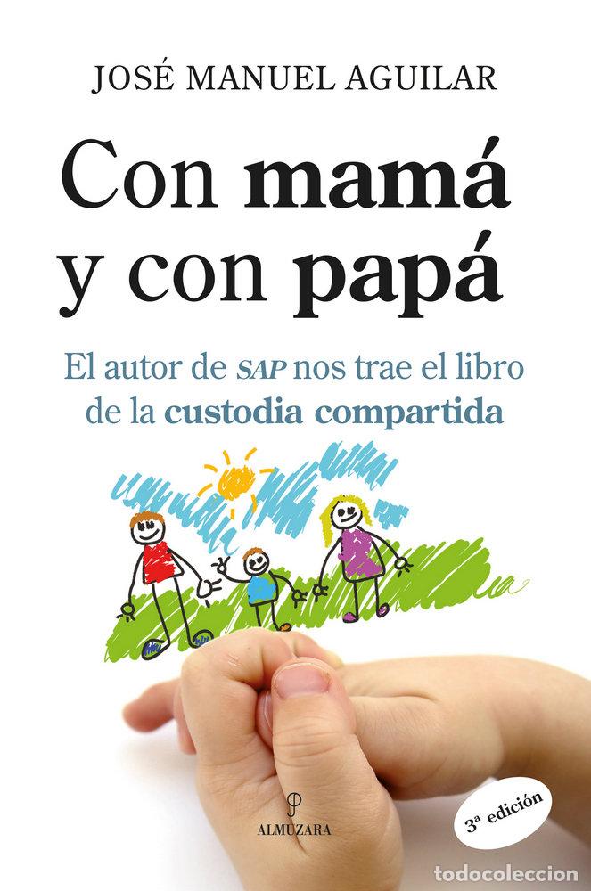 Livros: CON MAMA Y CON PAPA - AGUILAR CUENCA, JOSE MARIA