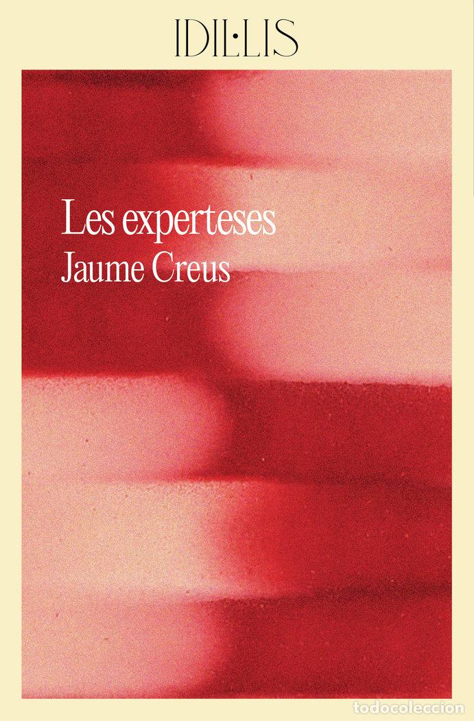 Livros: LES EXPERTESES - CREUS I DEL CASTILLO, JAUME