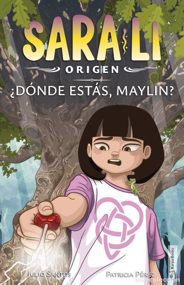 Livros: SARA-LI 4 DONDE ESTAS MAYLIN - SANTOS, JULIO