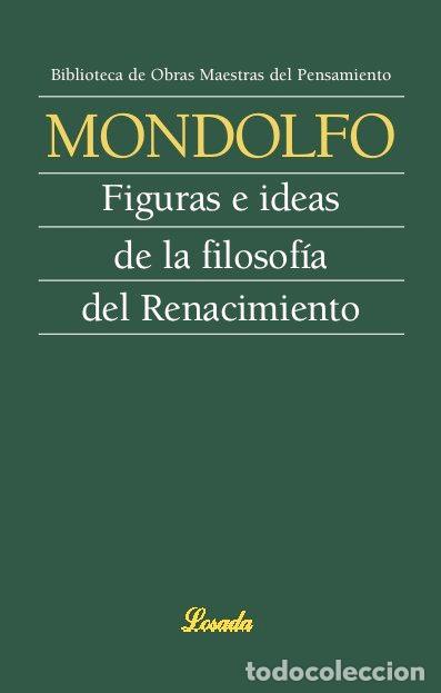 Livros: FIGURAS E IDEAS DE FILOSOFIA DEL RENACIM - MONDOLFO