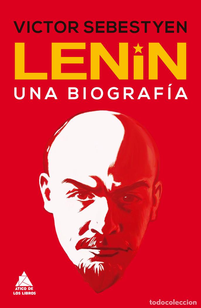 Livros: LENIN UNA BIOGRAFIA - SEBESTYEN, VICTOR