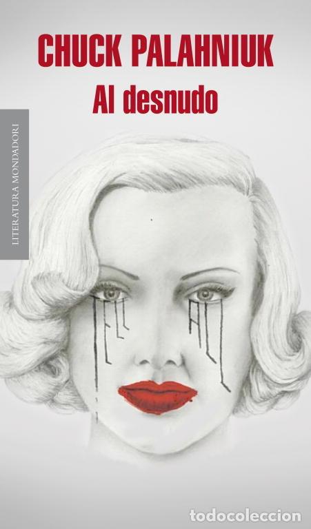 Livros: AL DESNUDO - PALAHNIUK, CHUCK