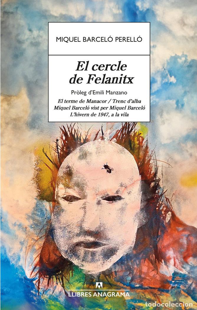 Libros: EL CERCLE DE FELANTIX - BARCELO PERELLO, MIQUEL