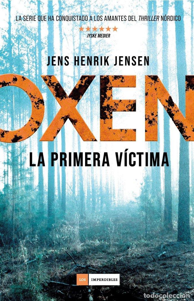 books: OXEN LA PRIMERA VICTIMA - HENRIK JENSEN, JENS