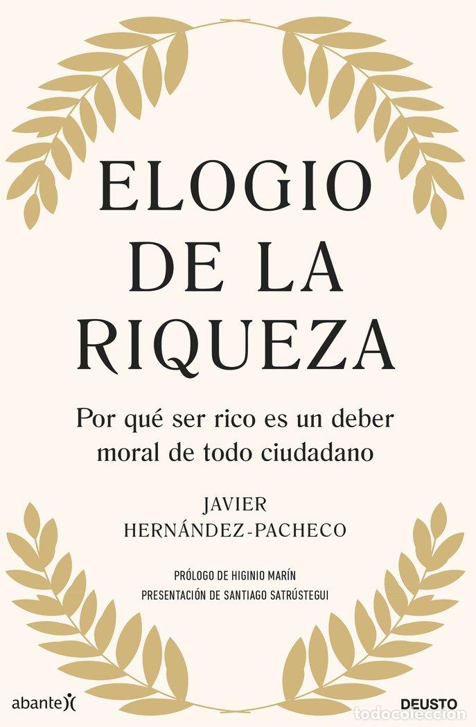 Libri: ELOGIO DE LA RIQUEZA - JAVIER HERNANDEZ-PACHECO