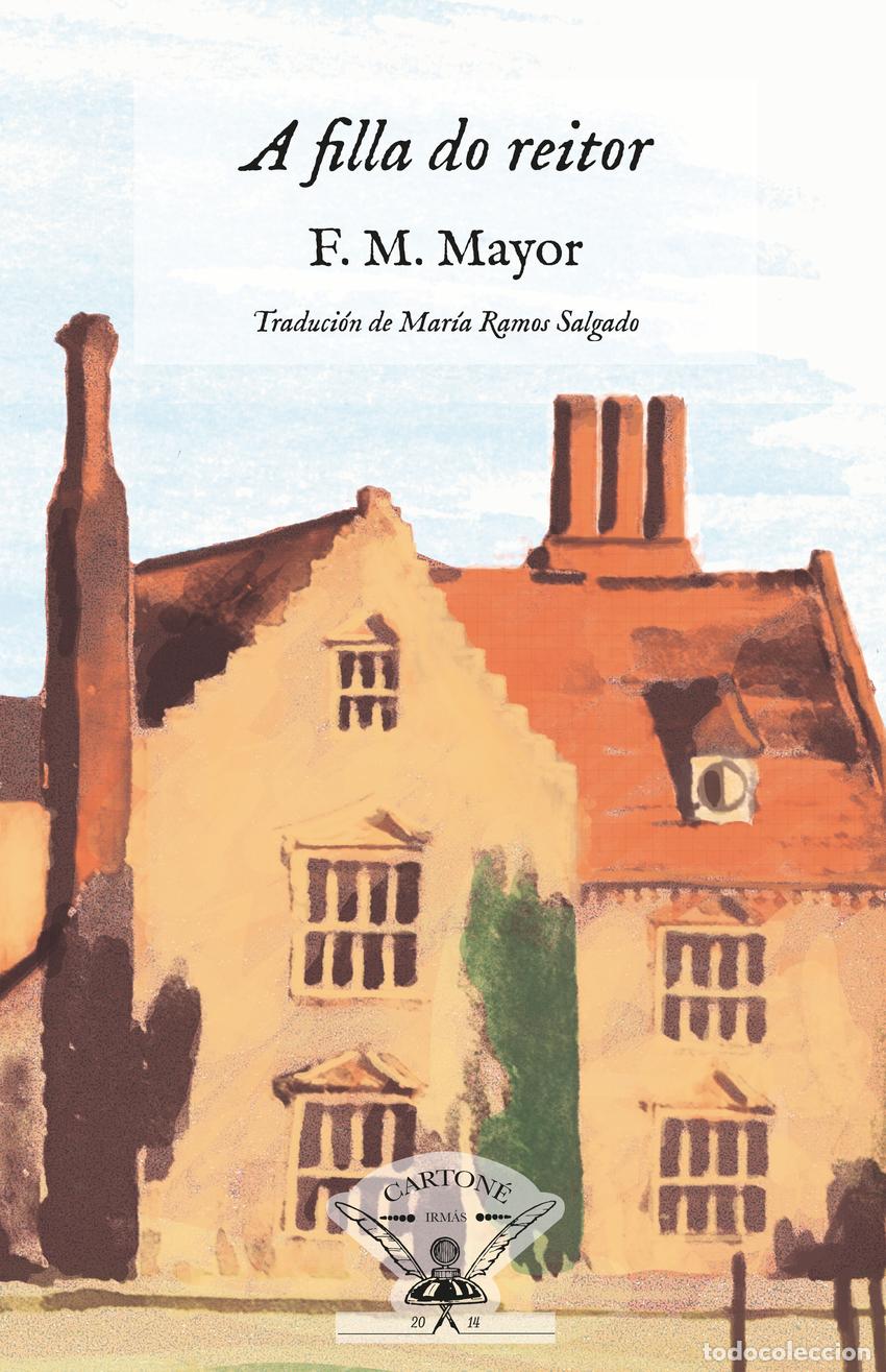 Libros: A FILLA DO REITOR - F M Mayor