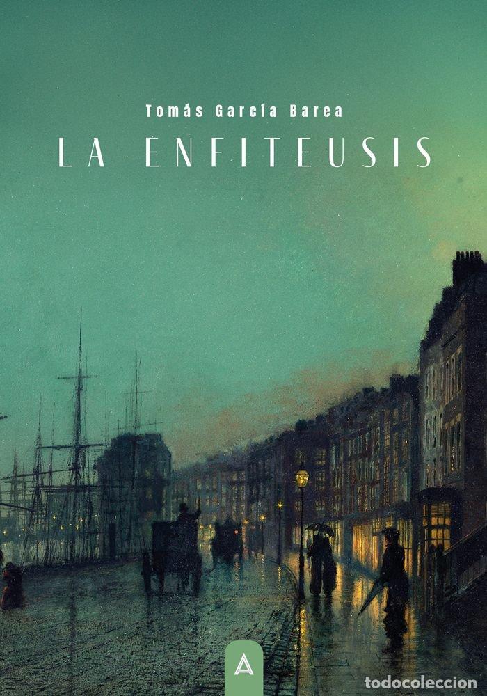 Libros: LA ENFITEUSIS - GARCIA BAREA, TOMAS