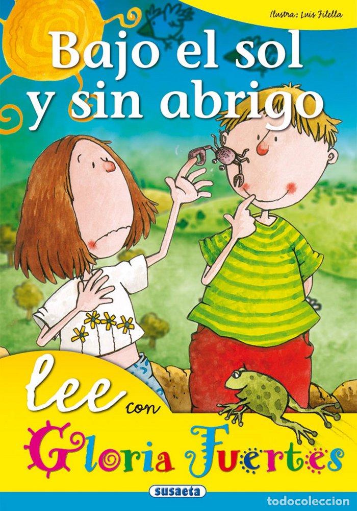 Libros: BAJO EL SOL Y SIN ABRIGO - FUERTES, GLORIA
