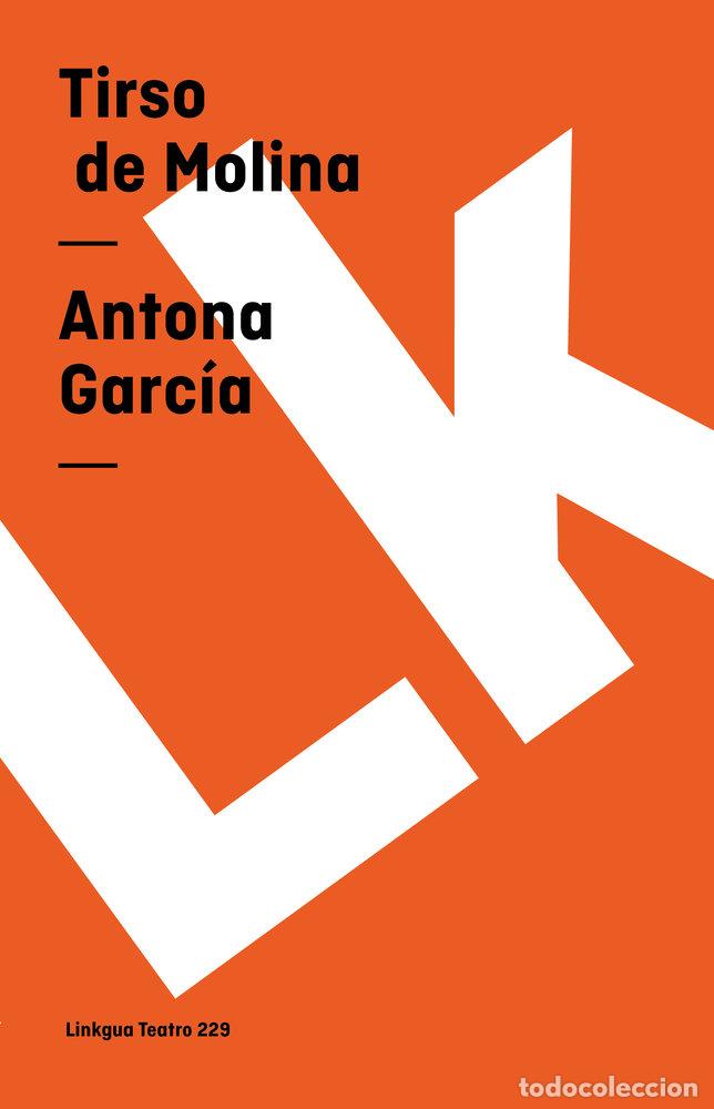 Libri: ANTONA GARC&Iacute;A - TIRSO DE MOLINA