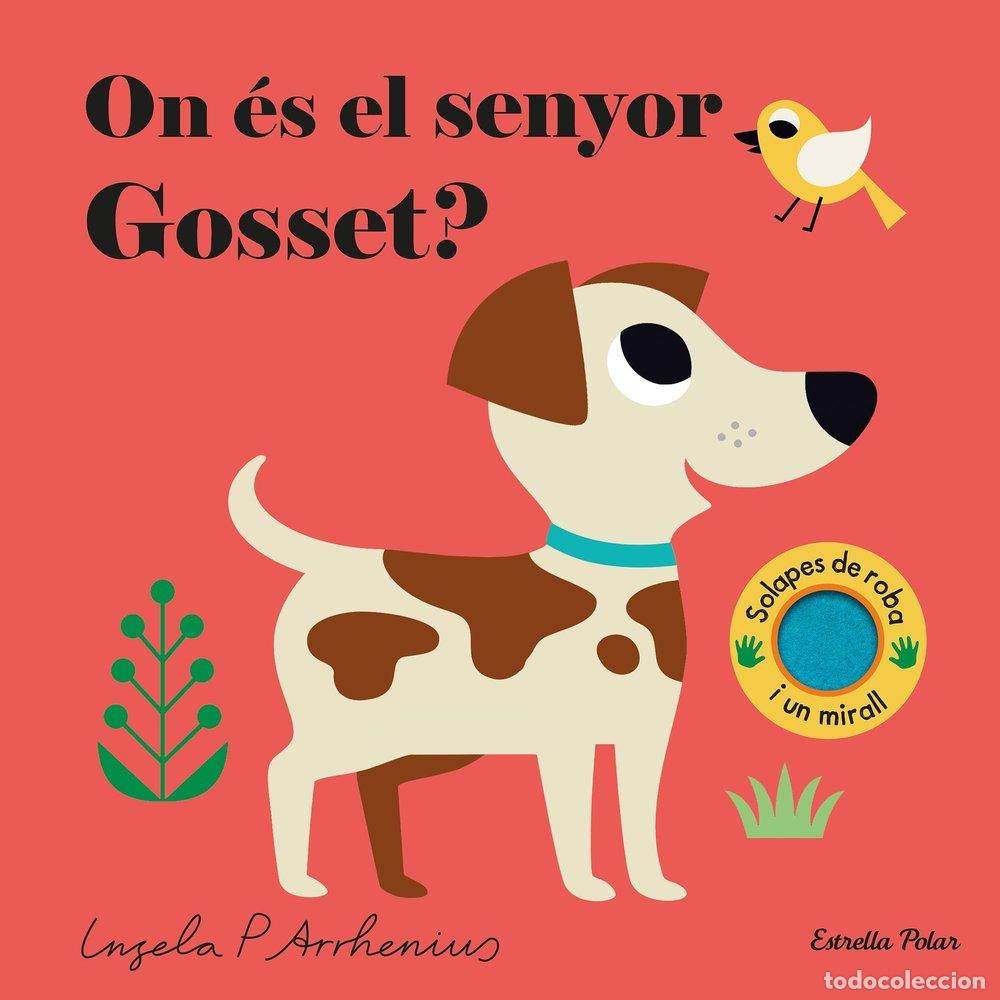 Livres: ON ES EL SENYOR GOSSET - ARRHENIUS, INGELA P.