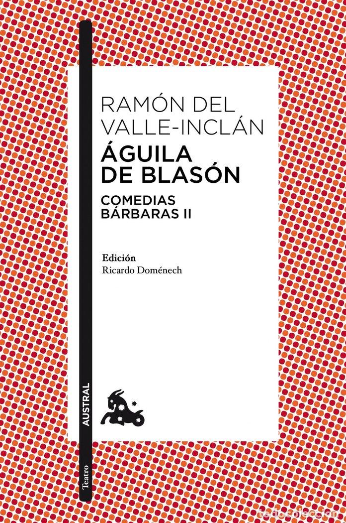 B&uuml;cher: AGUILA DE BLASON - VALLE INCLAN, RAMON DEL