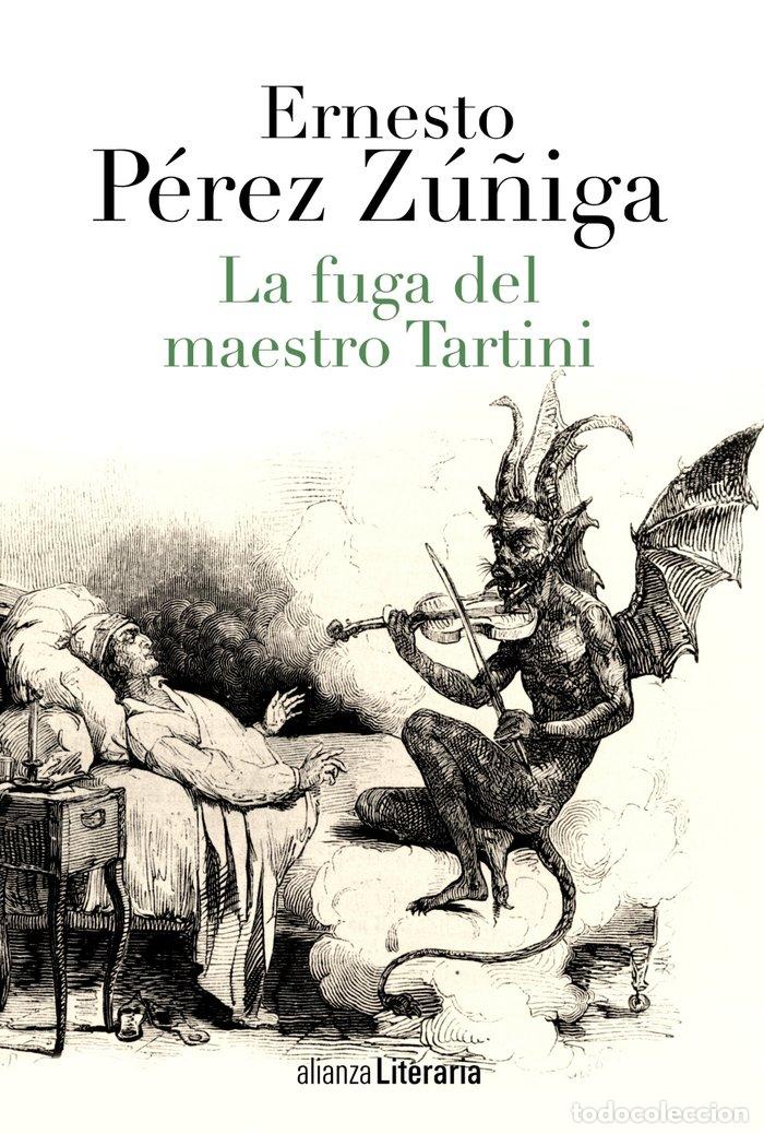books: FUGA DEL MAESTRO TARTINI,LA - PEREZ ZU&Ntilde;IGA, ERNESTO