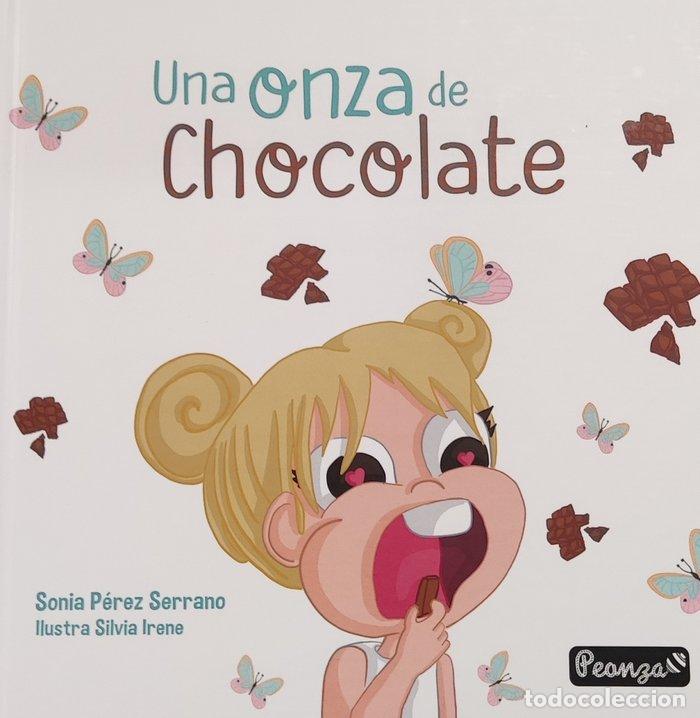 books: UNA ONZA DE CHOCOLATE - PEREZ SERRANO, SONIA
