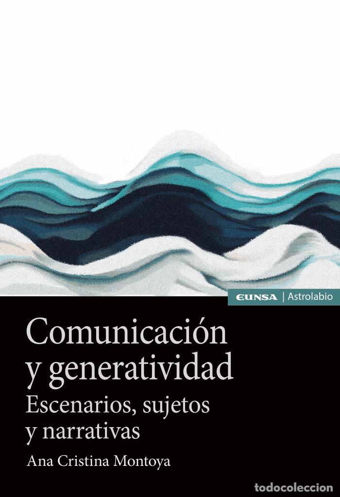 Libros: COMUNICACION Y GENERATIVIDAD - MONTOYA, ANA CRISTINA