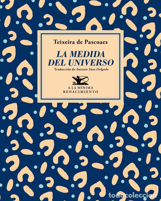 Libros: MEDIDA DEL UNIVERSO,LA - PASCOAES, TEIXEIRA DE