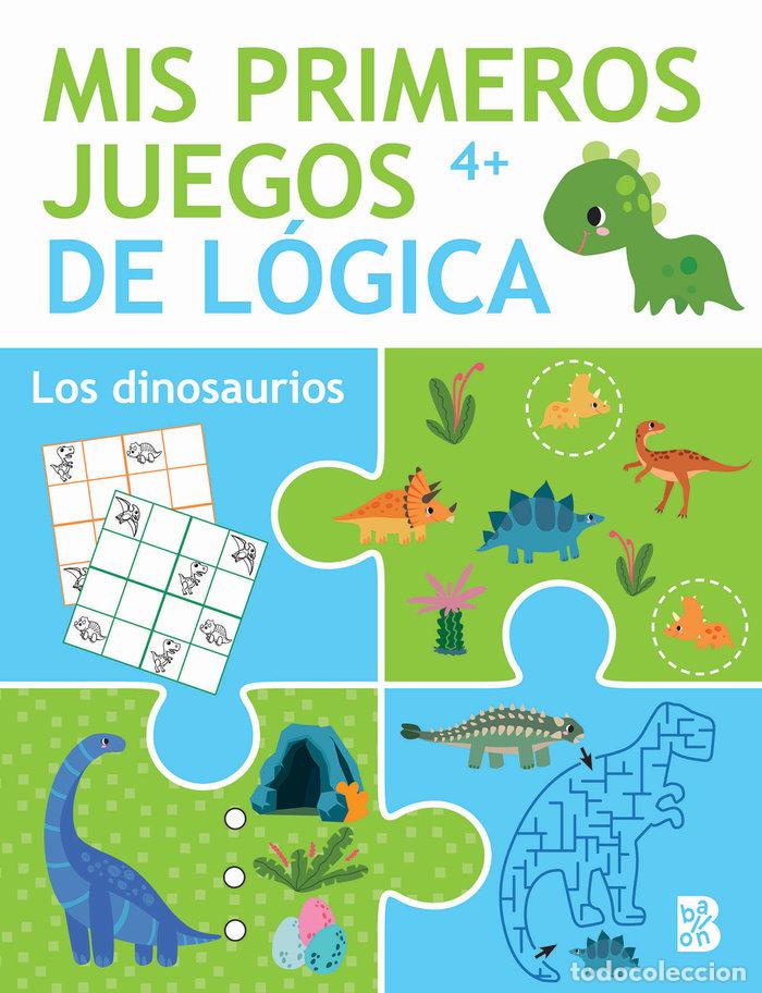 B&uuml;cher: MIS PRIMEROS JUEGOS DE LOGICA +4 LOS DINOSAURIOS - BALLON