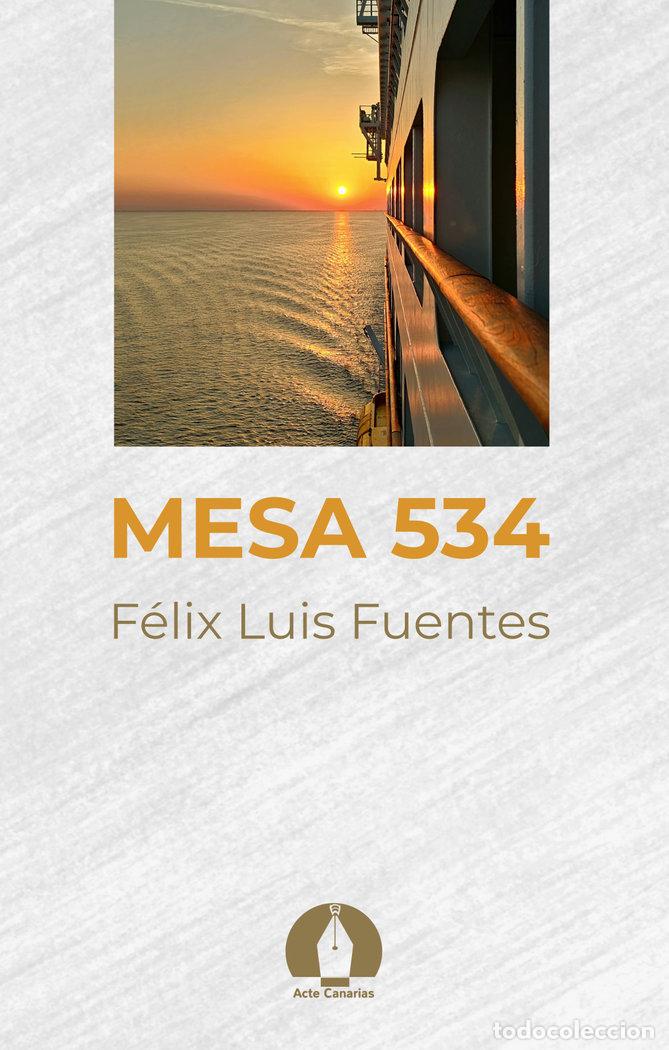 Libri: MESA 534 - LUIS FUENTES, FELIX LUIS FUENTES