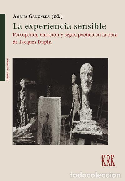 Livros: LA EXPERIENCIA SENSIBLE PERCEPCION EMOCION Y SIGNO POETICO - AA.VV