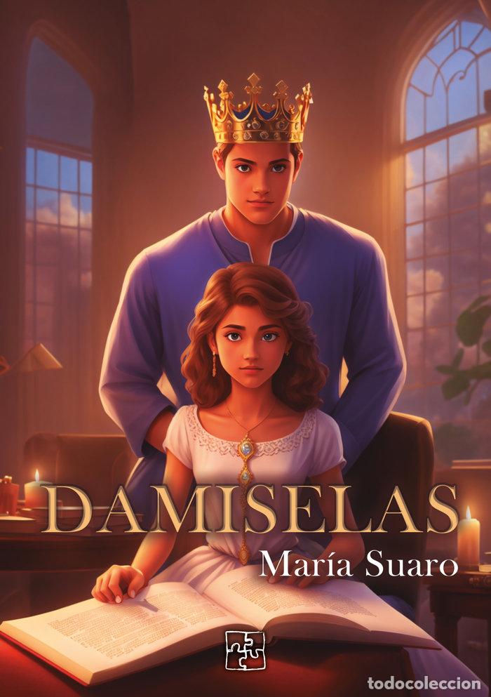 Libros: DAMISELAS - SUAREZ ORAMAS, MARIA DEL MAR