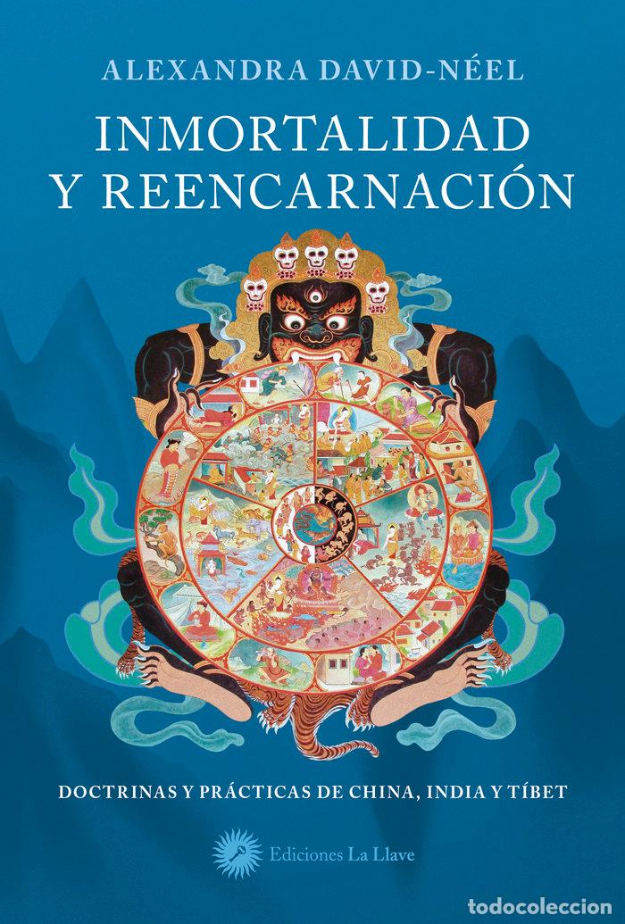 Libros: INMORTALIDAD Y REENCARNACION - DAVID-NEEL, ALEXANDRA
