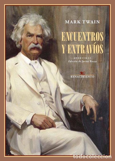 B&uuml;cher: ENCUENTROS Y EXTRAVIOS - TWAIN, MARK