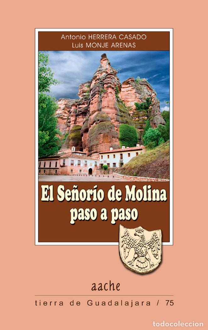 Livres: SE&Ntilde;ORIO DE MOLINA PASO A PASO - HERRERA CASADO