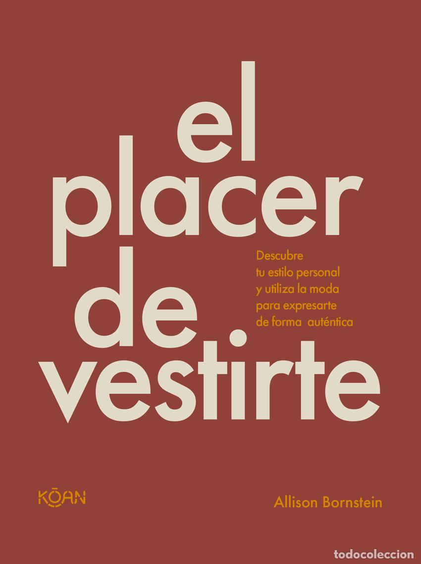 Libri: EL PLACER DE VESTIRTE - Bornstein, Allison