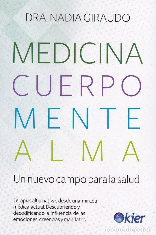 Livres: MEDICINA CUERPO MENTE ALMA - GIRAUDO, NADIA