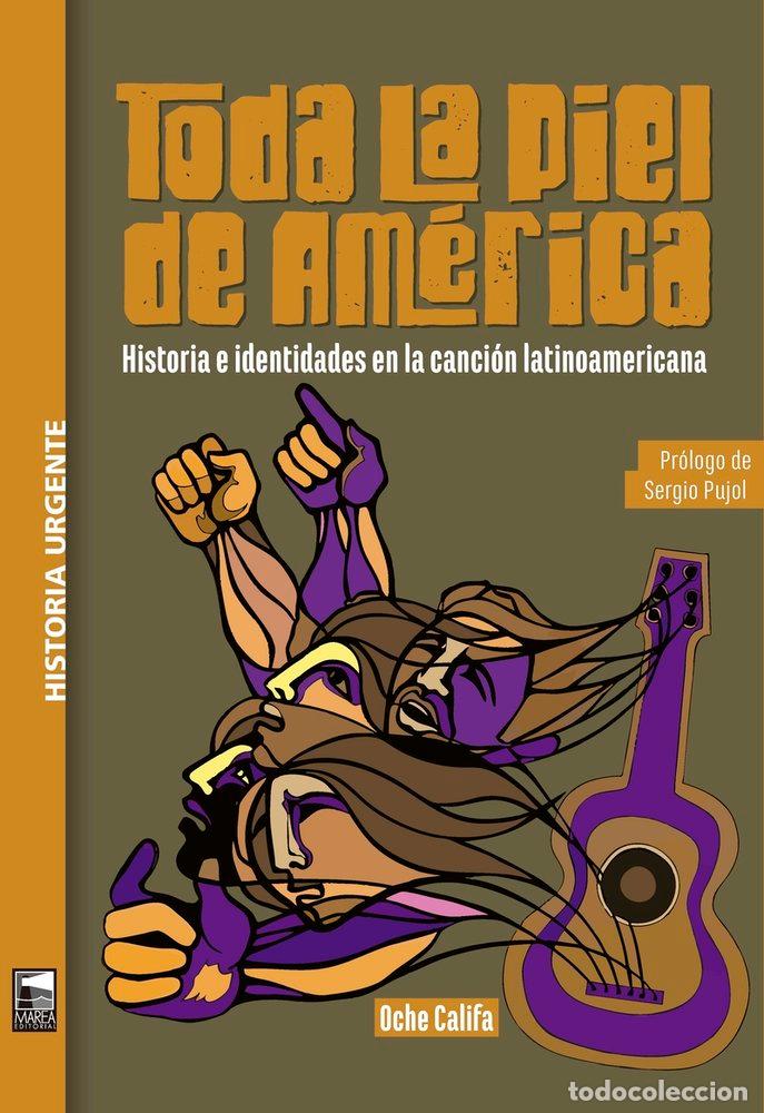 Libros: TODA LA PIEL DE AMERICA - CALIFA, OCHE