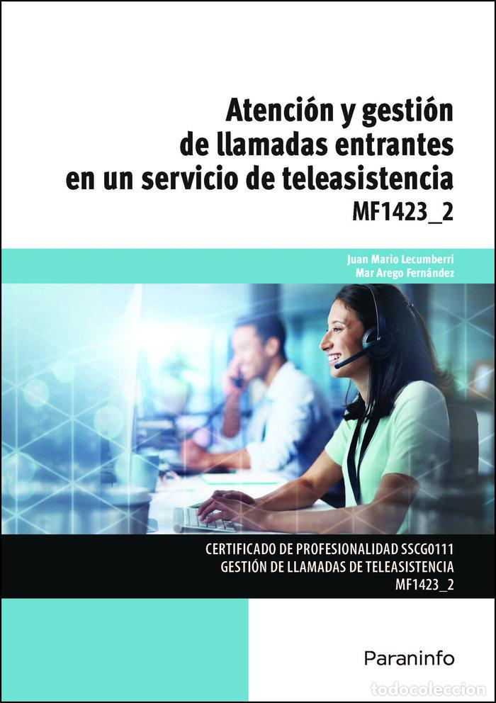 B&uuml;cher: MF1423_2 ATENCION Y GESTION DE LLAMADAS ENTRANTES EN UN SER - DELGADO LINARES, INMACULADA