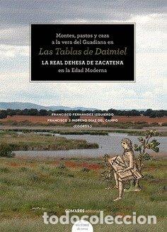 Livres: MONTES PASTOS Y CAZA A LA VERA DEL GUADIANA EN LAS TABLAS - FERNANDEZ IZQUIERDO, FRANCISCO