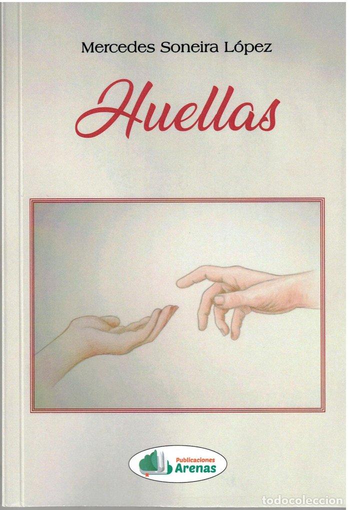 Libros: HUELLAS - SONEIRA LOPEZ MERCEDES
