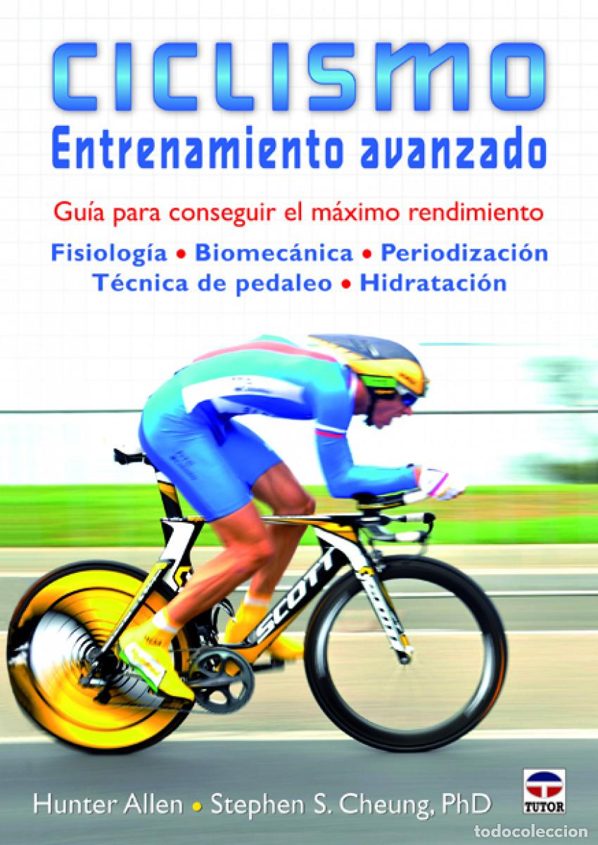 Libros: CICLISMO, ENTRENAMIENTO AVANZADO - Allen, Hunter