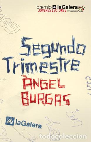 Libros: SEGUNDO TRIMESTRE - BURGAS, ANGEL