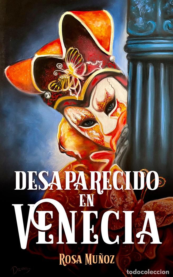 Libros: DESAPARECIDO EN VENECIA - MU&Ntilde;OZ, ROSA