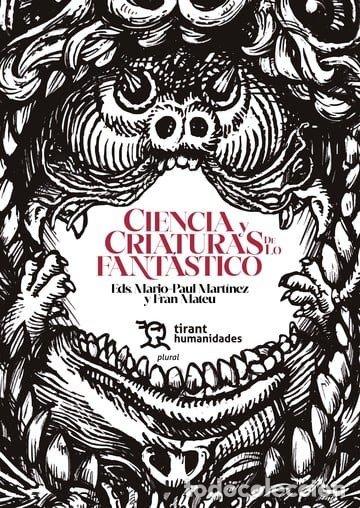 Libros: CIENCIA Y CRIATURAS DE LO FANTASTICO - MARTINEZ FABRE, MARIO PABLO