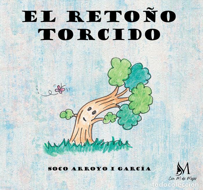 Libros: EL RETO&Ntilde;O TORCIDO - ARROYO GARCIA, SOCO