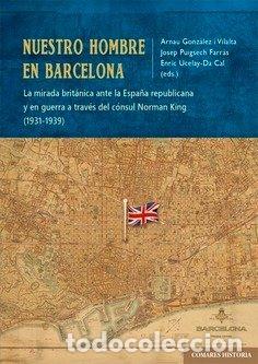 Libros: NUESTRO HOMBRE EN BARCELONA - ARNAU GONZALEZ