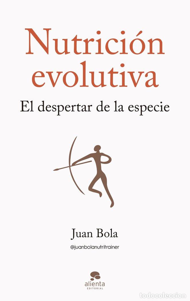 B&uuml;cher: NUTRICION EVOLUTIVA - JUAN BOLA