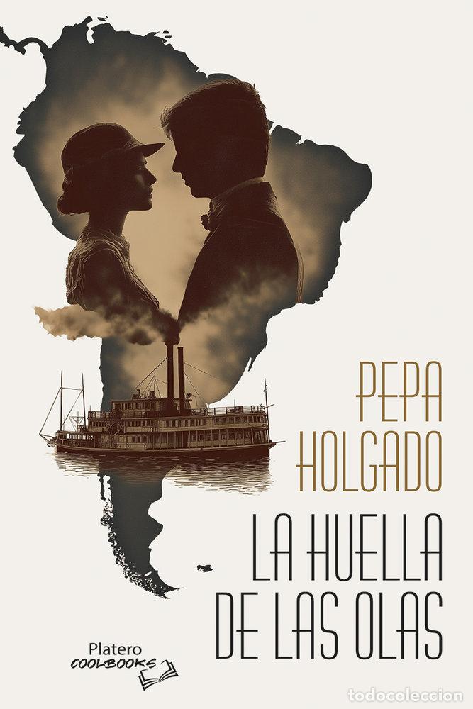 B&uuml;cher: LA HUELLA DE LAS OLAS - HOLGADO, PEPA