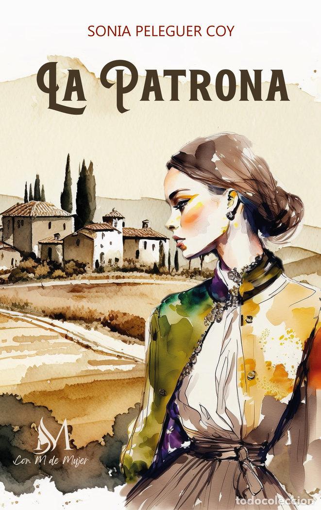 B&uuml;cher: LA PATRONA - PELEGUER COY, SONIA