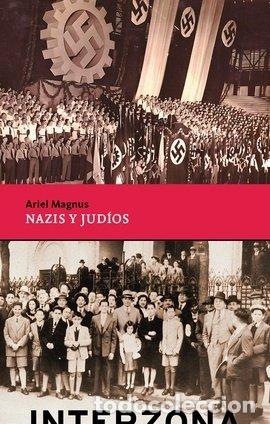 B&uuml;cher: NAZIS Y JUDIOS - MAGNUS, ARIEL