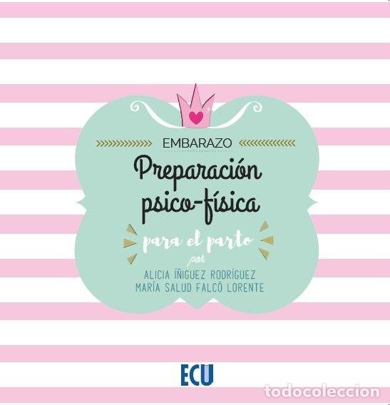 B&uuml;cher: PREPARACION PSICO FISICA PARA EL PARTO - I&Ntilde;IGUEZ RODRIGUEZ, ALICIA