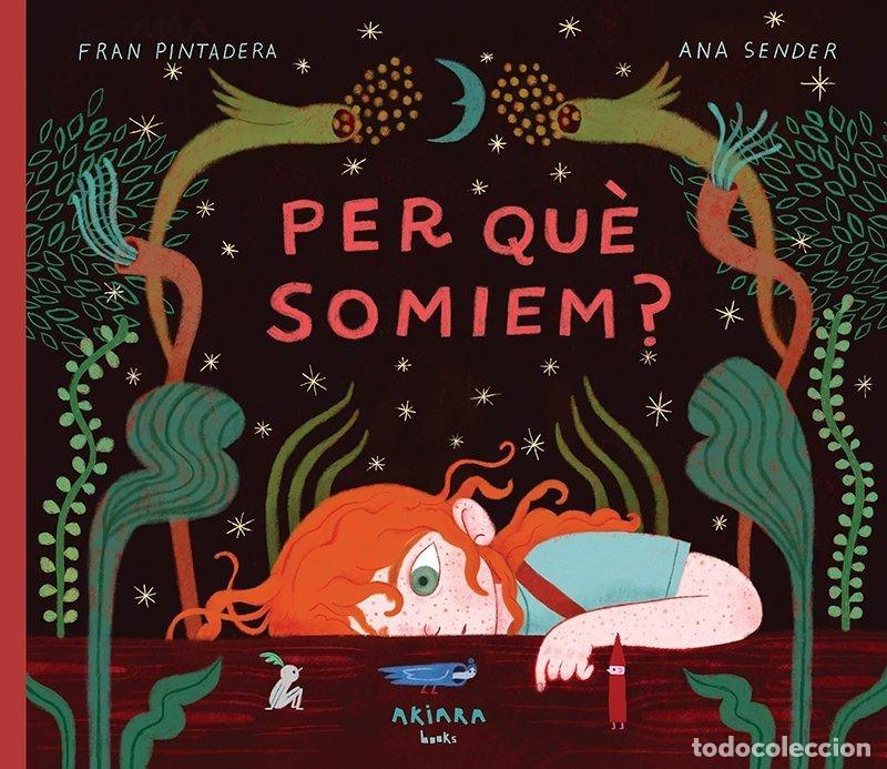 Livres: PER QUE SOMIEM - PINTADERA, FRAN