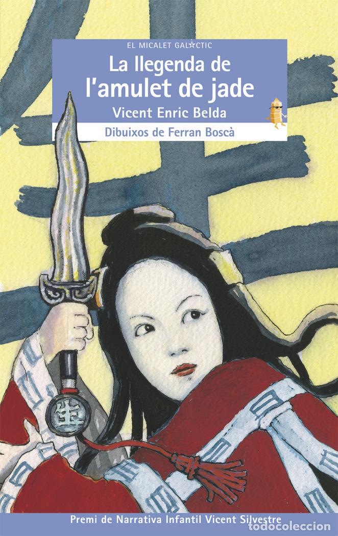 books: LLEGENDA DE L'AMULET DE JADE,LA - BELDA BELDA, VICENT ENRIC