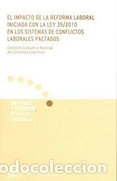 books: IMPACTO DE LA REFORMA LABORAL INICIADA CON LA LEY 35/2010 EN - ALFONSO MELLADO, CARLOS L.